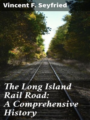 cover image of The Long Island Rail Road